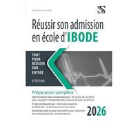 Réussir Son Admission En École D'ibode - Edition 2026
