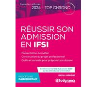 Réussir son admission en IFSI avec Parcoursup Formation infirmier 2025 - Badia Jabrane - Studyrama Eds - broché - Scolaire / Universitaire