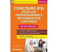 Réussir Son Admission En Ifsi Pour Les As-Ap (Et Autres Professionnels) - Edition 2019-2020