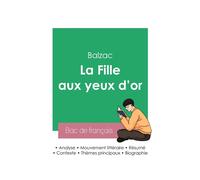 Réussir son Bac de français 2023 : Analyse de La Fille aux yeux d'or de Balzac - Honoré de Balzac - Bac De Francais - broché - Scolaire / Universitaire