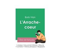 Réussir son Bac de français 2023 : Analyse de L'Arrache-coeur de Boris Vian