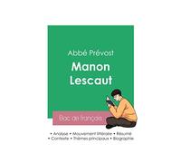 Réussir son Bac de français 2023 : Analyse de Manon Lescaut de l'abbé Prévost