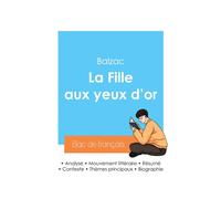 Réussir son Bac de français 2024 : Analyse de La Fille aux yeux d'or de Balzac - Honoré de Balzac - Bac De Francais - broché - Scolaire / Universitaire