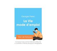 Réussir son Bac de français 2024 : Analyse de La Vie mode d'emploi de Georges Perec