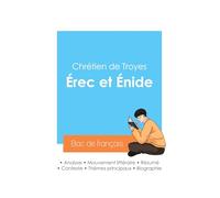 Réussir son Bac de français 2024 : Analyse du roman Érec et Énide de Chrétien de Troyes