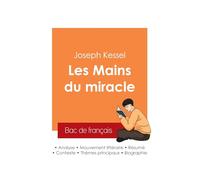 Réussir son Bac de français 2025 : Analyse du livre Les Mains du miracle de Joseph Kessel
