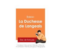 Réussir son Bac de français 2025 : Analyse du roman La Duchesse de Langeais de Balzac