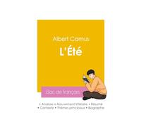 Réussir son Bac de français 2026 : Analyse de l'essai L'Été de Albert Camus