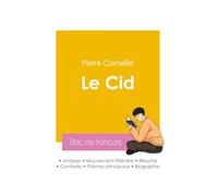 Réussir son Bac de français 2026 : Analyse du Cid de Pierre Corneille