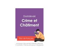 Réussir son Bac de français 2027 : Analyse du roman Crime et Châtiment de Dostoïevski