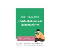 Réussir son Bac de philosophie 2023 : Analyse de L'Existentialisme est un humanisme de Jean-Paul Sartre