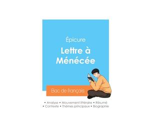 Réussir son Bac de philosophie 2024 : Analyse de la Lettre à Ménécée du philosophe Épicure