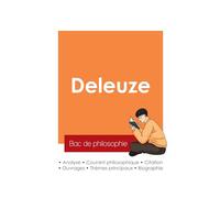 Réussir son Bac de philosophie 2025 : Analyse du philosophe Gilles Deleuze
