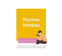 Réussir son Bac de philosophie 2026 : Analyse du philosophe Thomas Hobbes
