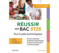 Réussir son Bac ST2S - Tout le pôle technologique Première et Terminale : Fiches de cours - Exercices - Annales corrigées - Sophie Guéraud - Elsevier Masson - broché - Scolaire / Universitaire