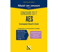 Réussir son concours AES 2017 (accompagnement éducatif et social)