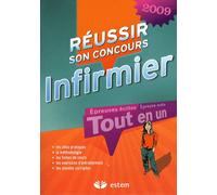 Réussir Son Concours Infirmier - Edition 2009