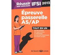 Réussir son concours infirmier: Epreuve passerelle AS/AP 2013