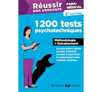 Réussir son concours paramédical - 1200 Tests psychotechniques: Méthodologie + Entraînement