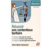 Réussir son contentieux tarifaire Laurent Cocquebert (Auteur)