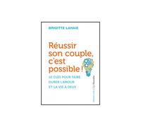 Livre Réussir son couple, c'est possible