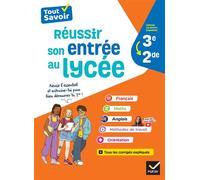 Réussir son entrée au lycée 3e -2de Français, Maths, Anglais & méthodes de travail pour bien démarrer au lycée - Adeline Arénas - Hatier - broché - Scolaire / Universitaire