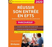 Réussir son entrée en EFTS (Etablissement de Formation en Travail Social)