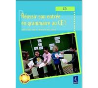 Réussir son entrée en grammaire au CE1