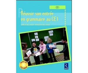 Réussir son entrée en grammaire au CE1