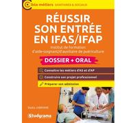 Réussir son entrée en IFAS/IFAP Institut de formation d’aide-soignant/d’auxiliaire de puériculture - Badia Jabrane - Studyrama Eds - broché - Scolaire / Universitaire