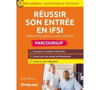 Réussir Son Entrée En Ifsi - Edition 2025