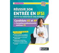 Réussir son entrée en IFSI AS/AP – Tout-en-un révision & entraînement – 2026/2027