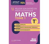 Réussir son entrée en prépa scientifique Maths - Tome 1 Tle Conforme au nouveau programme - Nicolas Mouity Nzamba - Bréal - broché - Scolaire / Universitaire