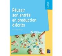 Réussir son entrée en production d'écrits GS-CP + ressources numériques Anne Chabrillanges (Auteur)