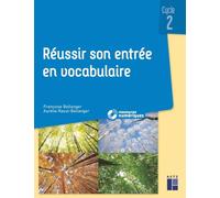 Réussir son entrée en vocabulaire Cycle 2 (+ CD -ROM / Téléchargement)