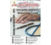 REUSSIR SON EVC Médecine du Travail