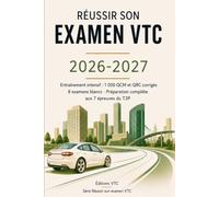 Réussir son examen VTC 2026-2027: Entraînement intensif : 1000 QCM et QRC corrigés · 8 examens blancs · Préparation complète aux 7 épreuves du T3P
