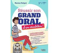 Réussir Son Grand Oral Et Son Orientation 1re Tle