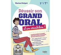 Réussir Son Grand Oral Et Son Orientation 1re Tle