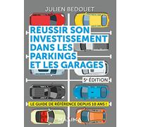 Julien Bedouet – Réussir son investissement dans les parkings et les garages – 5e éd. – Broché
