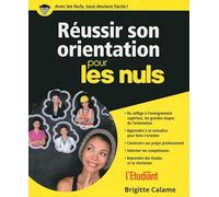 Réussir Son Orientation Pour Les Nuls