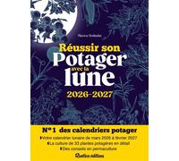 Réussir son potager avec la Lune 2026-2027 - Thérèse Tredoulat - Rustica - broché - Calendrier