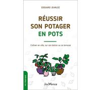 Réussir son potager en pots