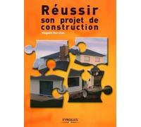 Réussir Son Projet De Construction