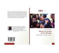 Réussir son Projet de Fin d'Etudes - Franklin Kamnang Ngansop - Universitaires Europeennes - broché - Essai