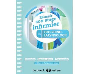 Réussir son stage infimier en Oto-rhino-laryngologie