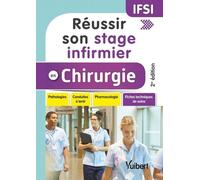 Réussir Son Stage Infirmier En Chirurgie