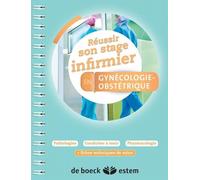 Réussir Son Stage Infirmier En Gynécologie-Obstétrique