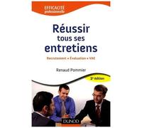 Réussir Tous Ses Entretiens - Recrutement, Évaluation, Vae