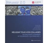 Réussir Tous Vos Collages En Sachant Comment Et Pourquoi "Ça Marche !